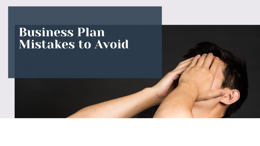 business plan mistakes and how to avoid them